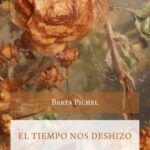 Club de Lectura · El tiempo nos deshizo de Berta Pichel