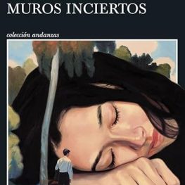 La Ciudad Y Sus Muros Inciertos